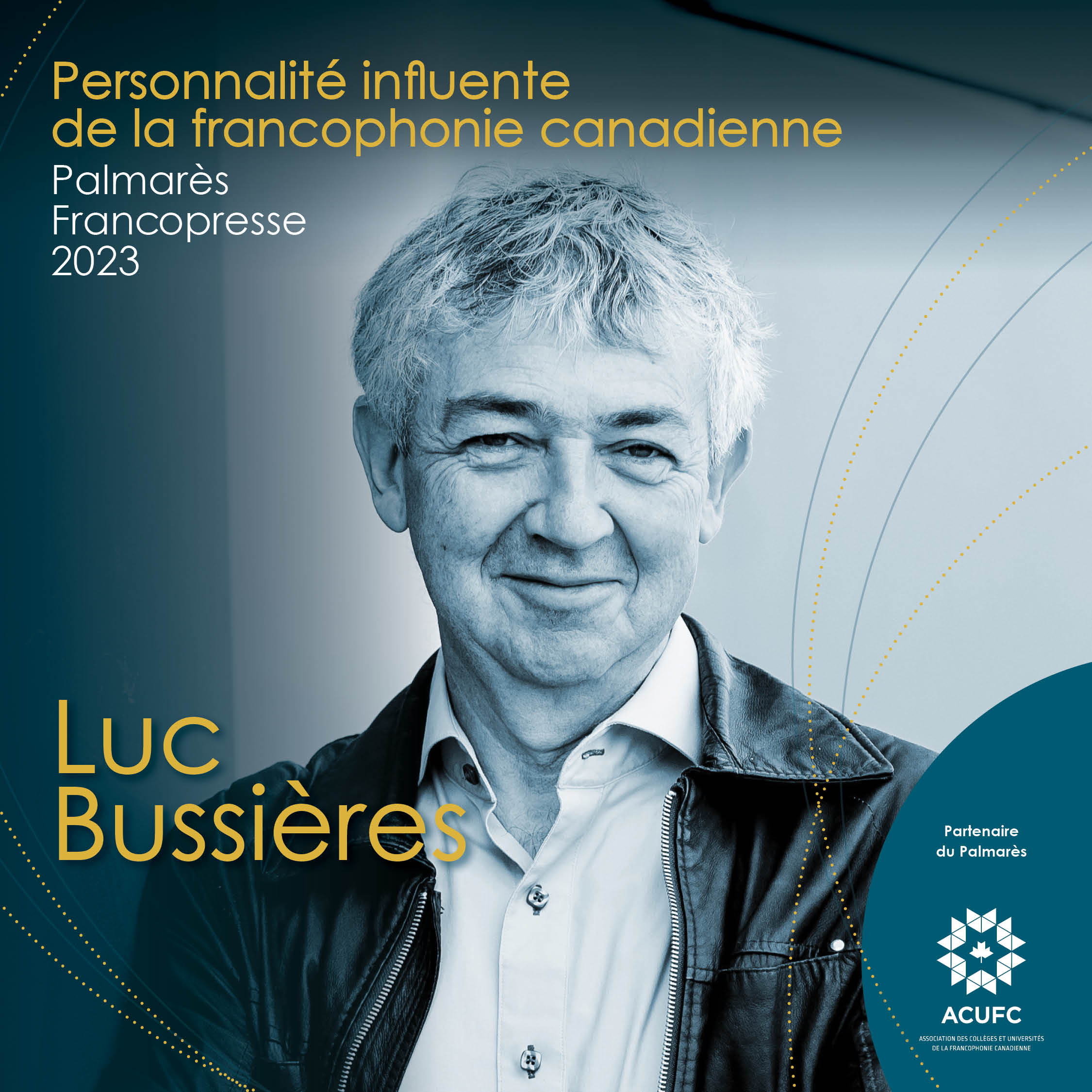 Luc Bussières reconnu pour son impact en francophonie